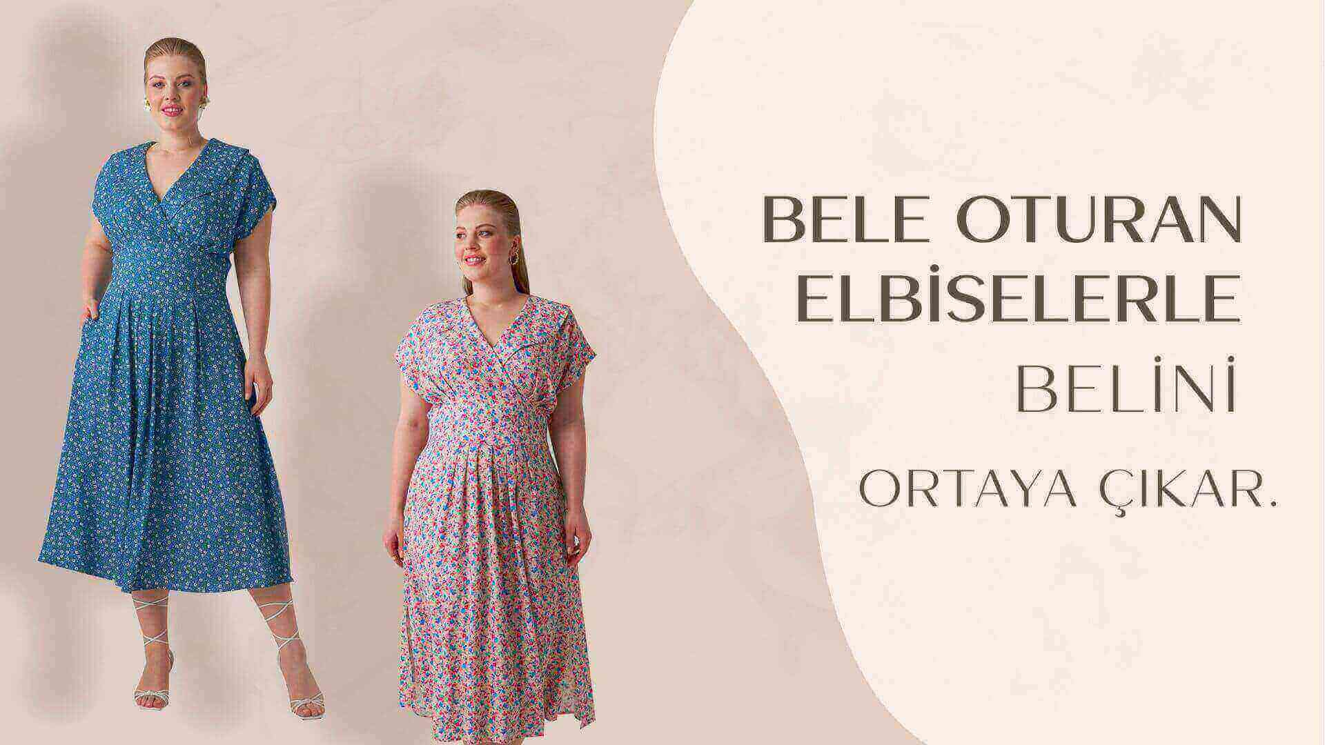 Belinizi Öne Çıkarma Yollarından Biri: Bele Oturan Elbise